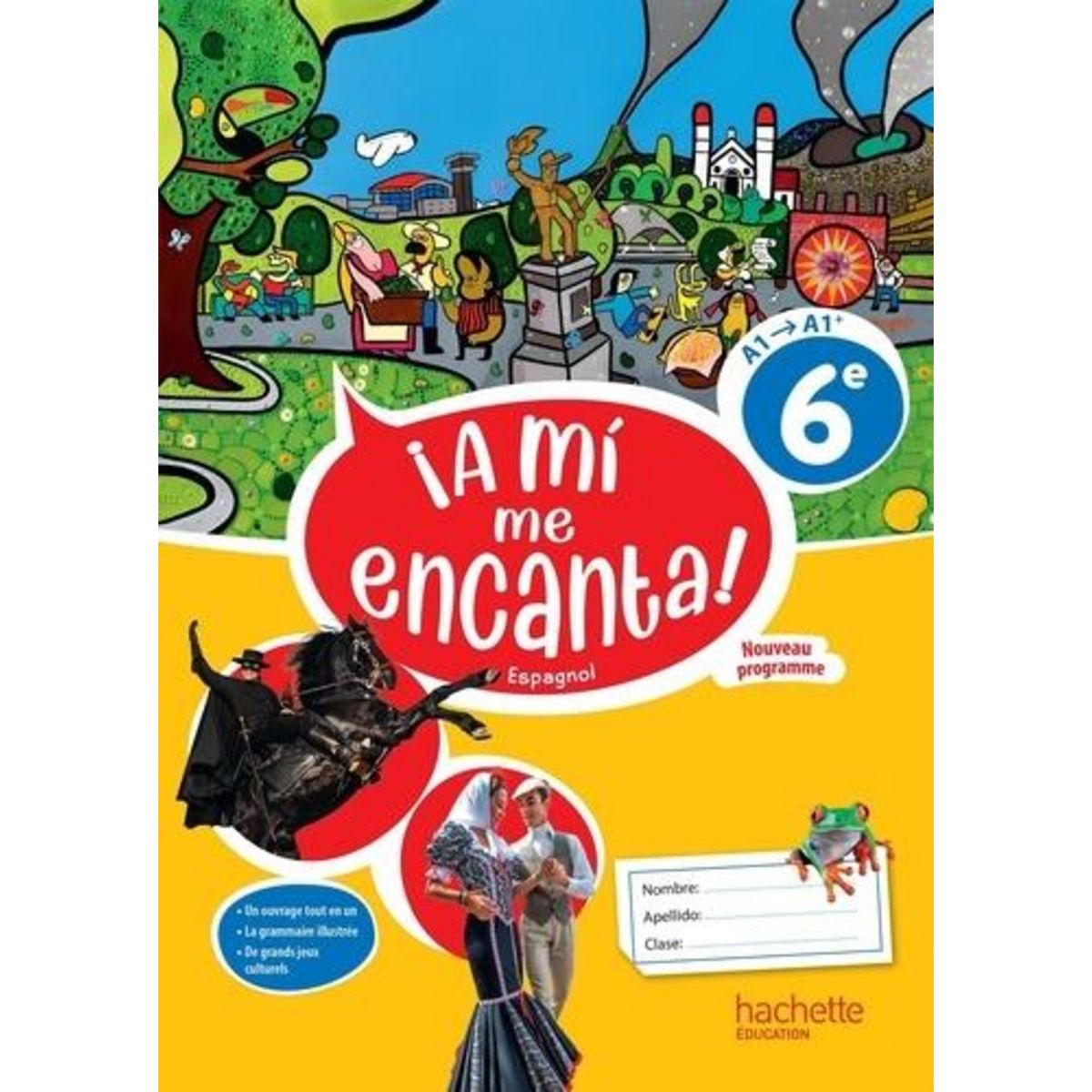 ESPAGNOL 6E A MI ME ENCANTA. EDITION 2025, Straub Anthony