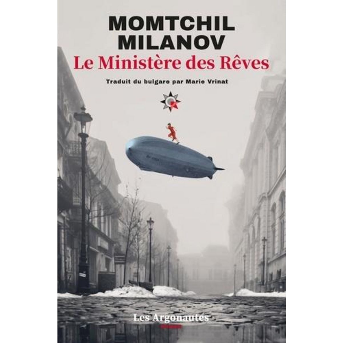 LE MINISTERE DES REVES, Milanov Momtchil