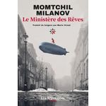 LE MINISTERE DES REVES, Milanov Momtchil