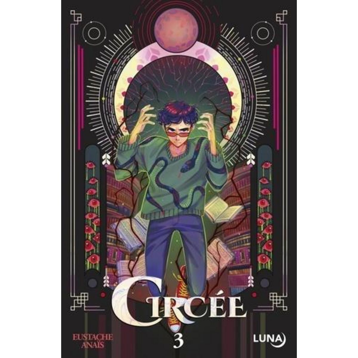 CIRCEE TOME 3 , Eustache Anaïs