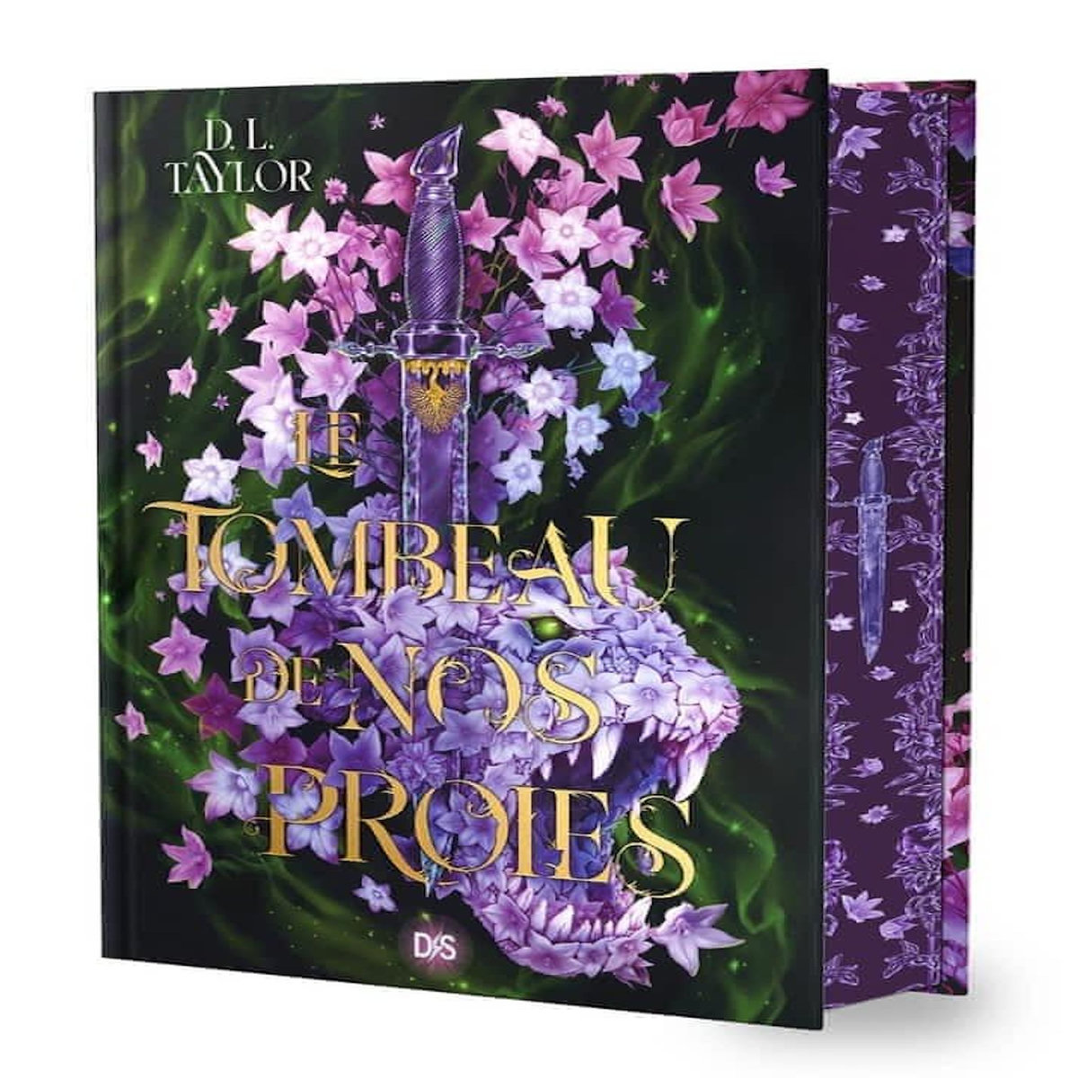 LE TOMBEAU DE NOS PROIES TOME 1 . EDITION COLLECTOR, Taylor D. L.