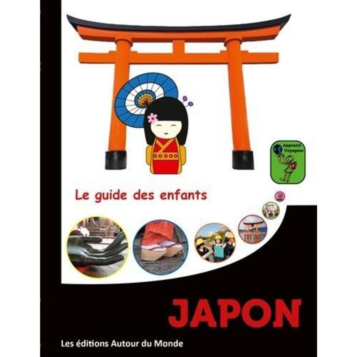 JAPON. LE GUIDE DES ENFANTS, Guilldou Alain