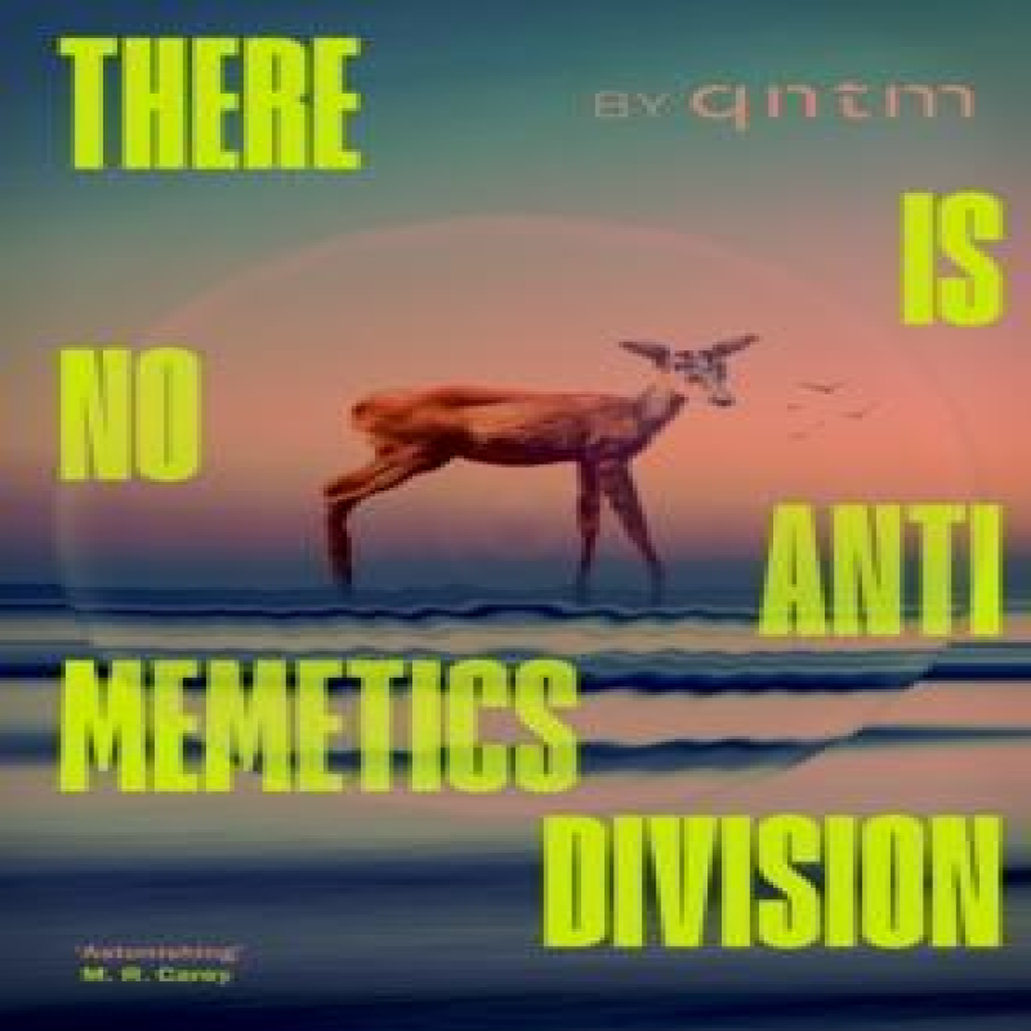 LIVRES There Is No Antimemetics Division