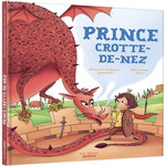 PRINCE CROTTE-DE-NEZ, Grousset Alain