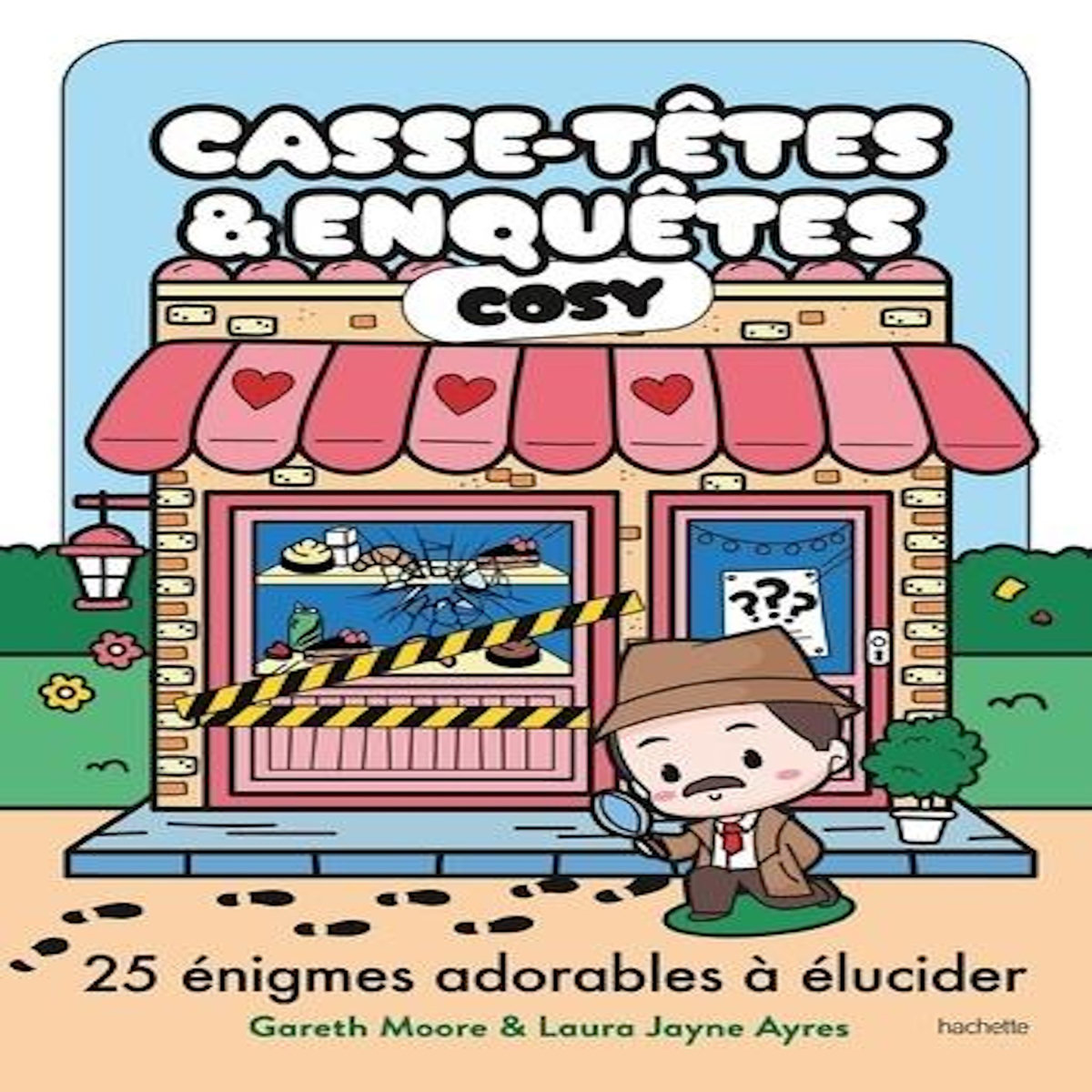 CASSE-TETES & ENQUETES COSY. 25 ENIGMES ADORABLES A ELUCIDER, Moore Gareth
