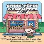 CASSE-TETES & ENQUETES COSY. 25 ENIGMES ADORABLES A ELUCIDER, Moore Gareth