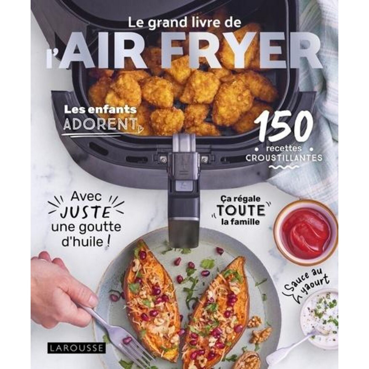 LE GRAND LIVRE DE L'AIR FRYER, Bernardi Amandine