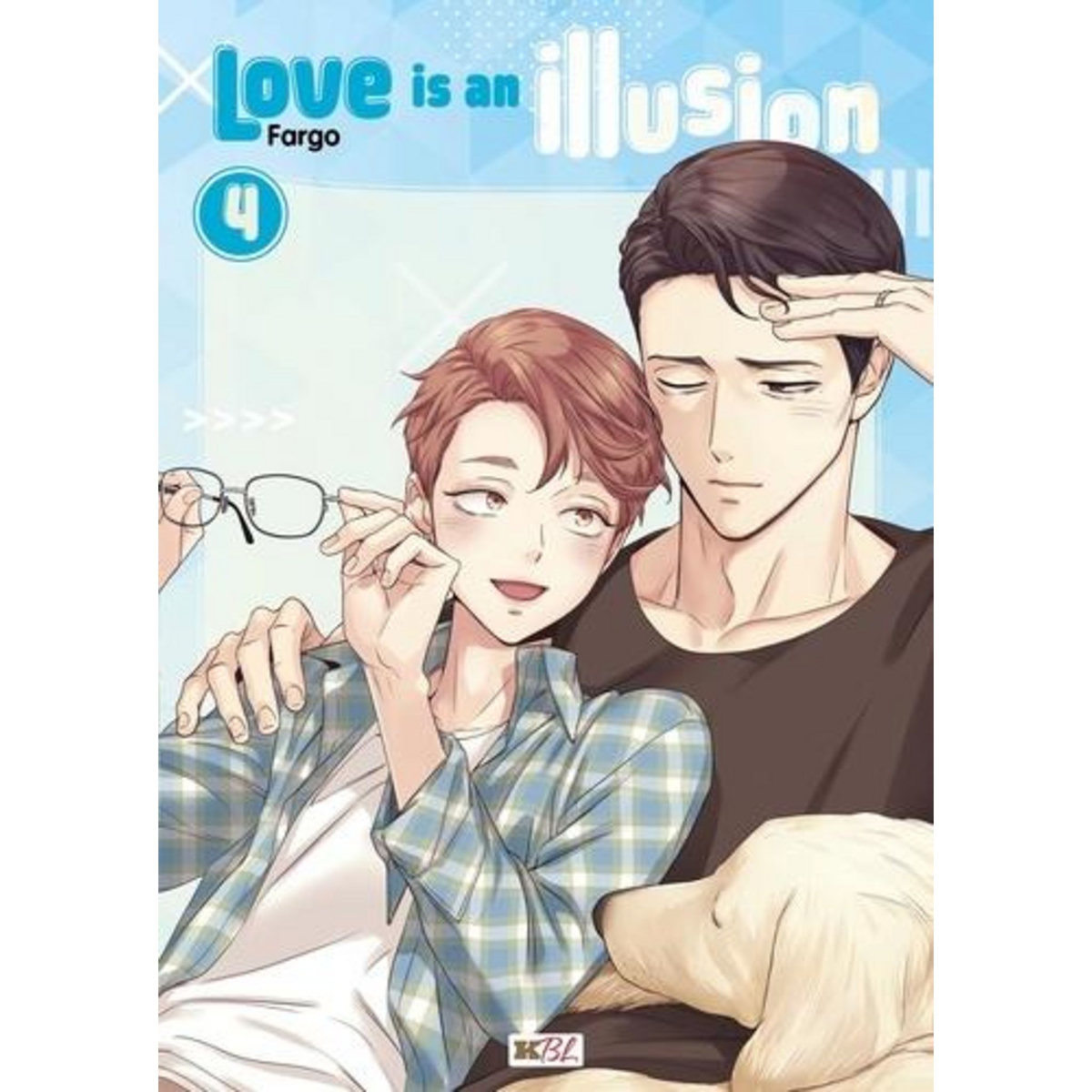 LOVE IS AN ILLUSION TOME 4 , Fargo