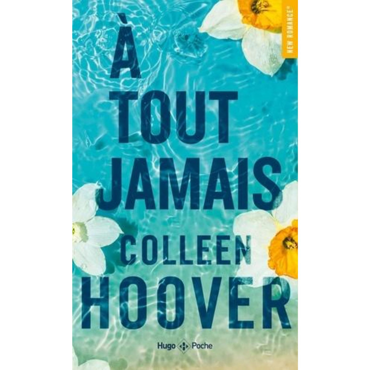 A TOUT JAMAIS, Hoover Colleen