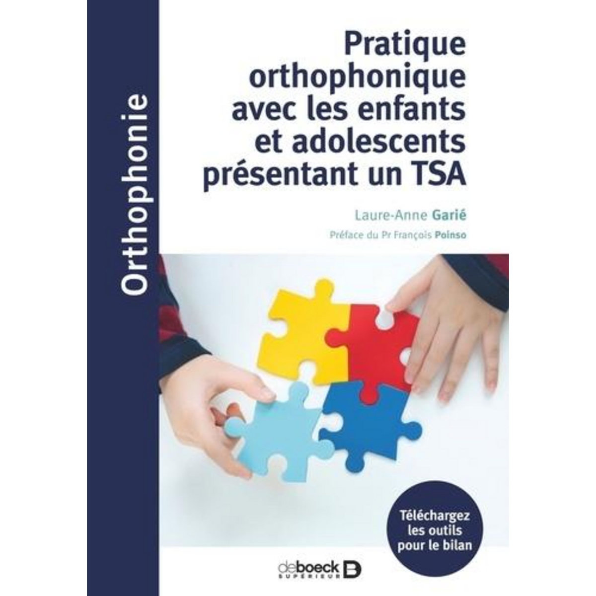 PRATIQUE ORTHOPHONIQUE AVEC LES ENFANTS ET ADOLESCENTS PRESENTANT UN TSA, Garié Laure-Anne