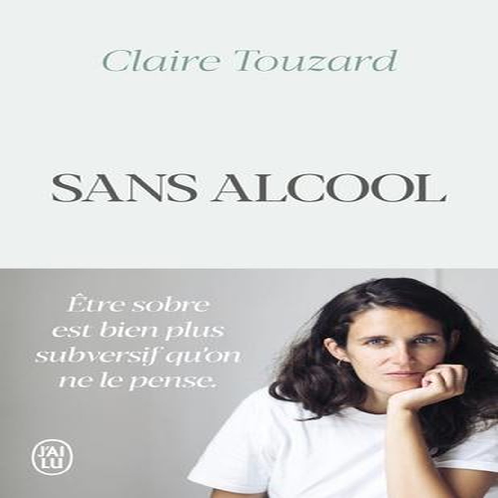 SANS ALCOOL, Touzard Claire