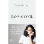 SANS ALCOOL, Touzard Claire