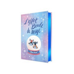 L'EFFET BOULE DE NEIGE. AVEC UN BONUS INEDIT DU POINT DE VUE D'ALEX, EDITION COLLECTOR, Héraut Clara