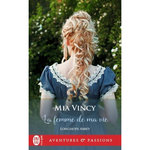 LONGHOPE ABBEY TOME 4 : LA FEMME DE MA VIE, Vincy Mia
