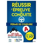 PERMIS DE CONDUIRE. REUSSIR L'EPREUVE DE CONDUITE. LES CLES POUR L'OBTENIR DU PREMIER COUP, EDITION 2025, Activ Permis