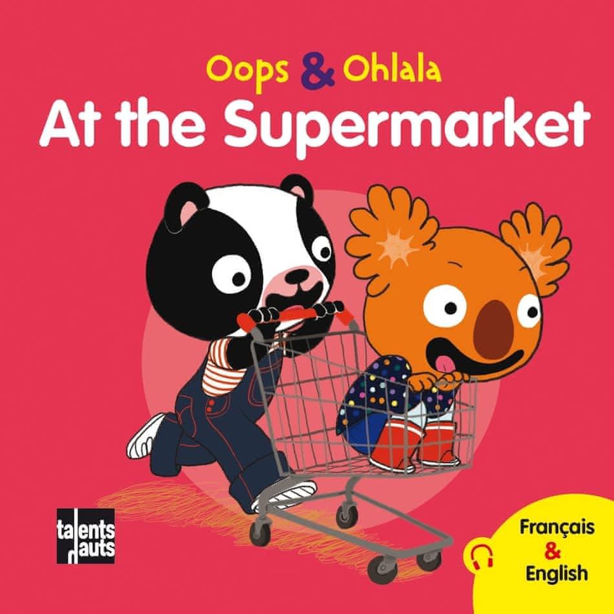 AT THE SUPERMARKET. EDITION BILINGUE FRANCAIS-ANGLAIS, Graux Amélie