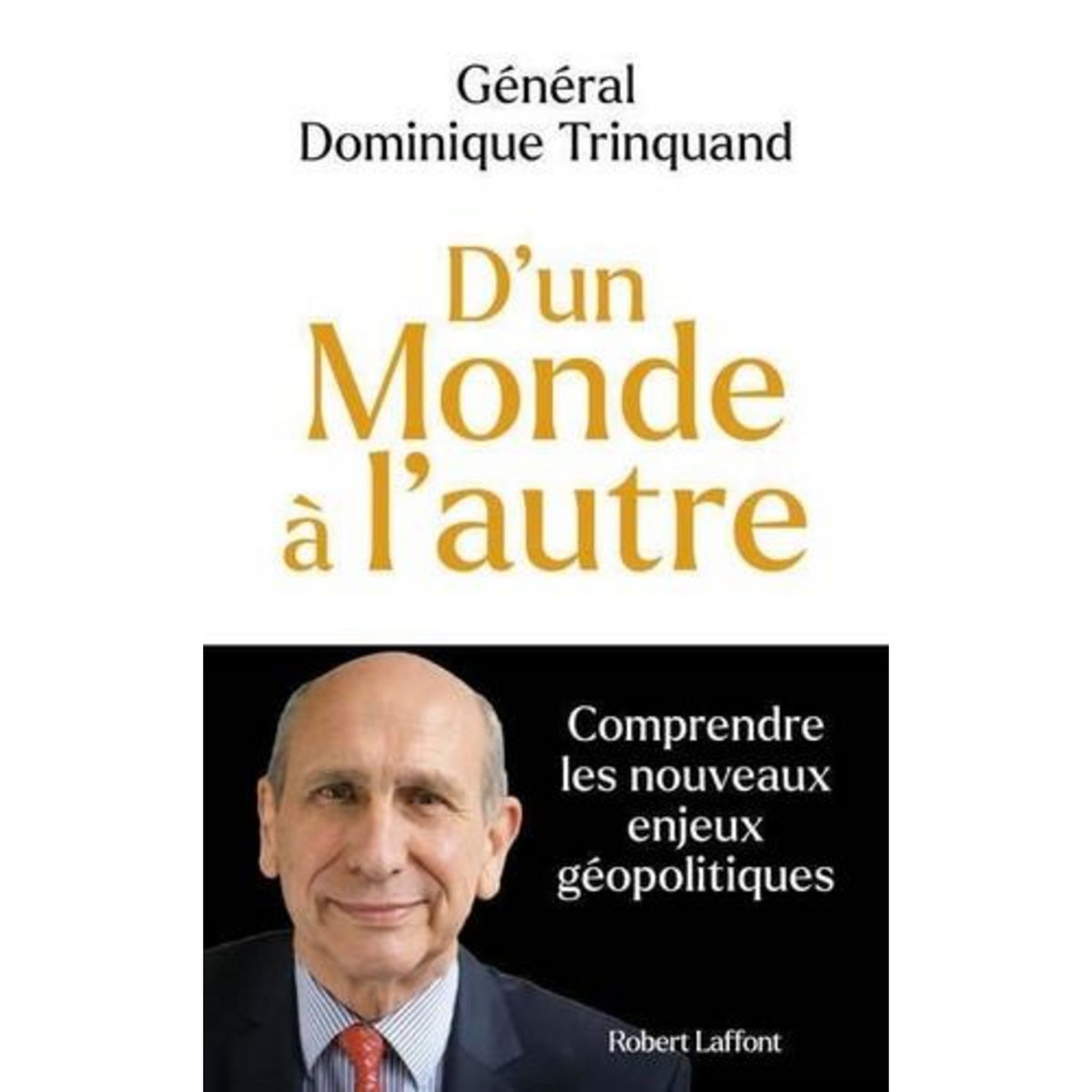 D'UN MONDE A L'AUTRE, Trinquand Dominique