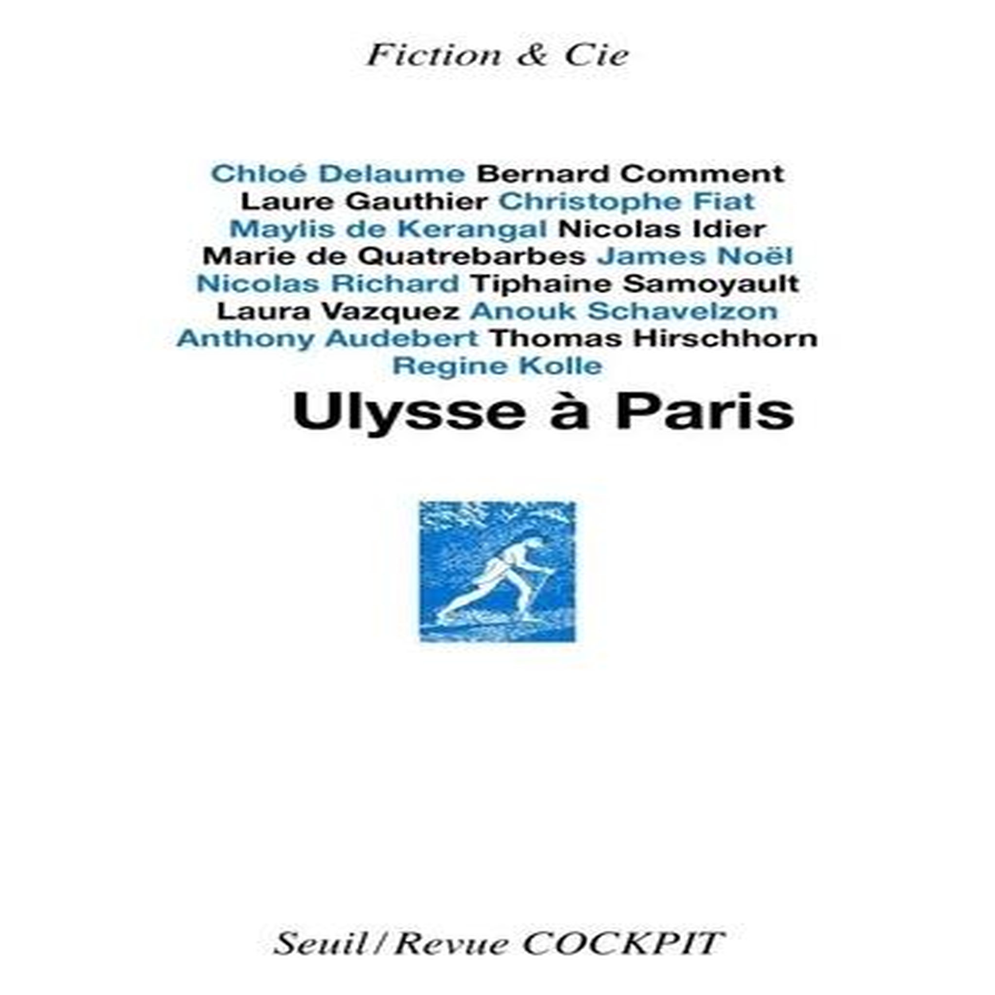 ULYSSE A PARIS, Delaume Chloé