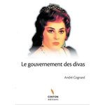 LE GOUVERNEMENT DES DIVAS, Cognard André
