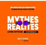 MYTHES REALITES. LIVRE OFFICIEL, Beyond