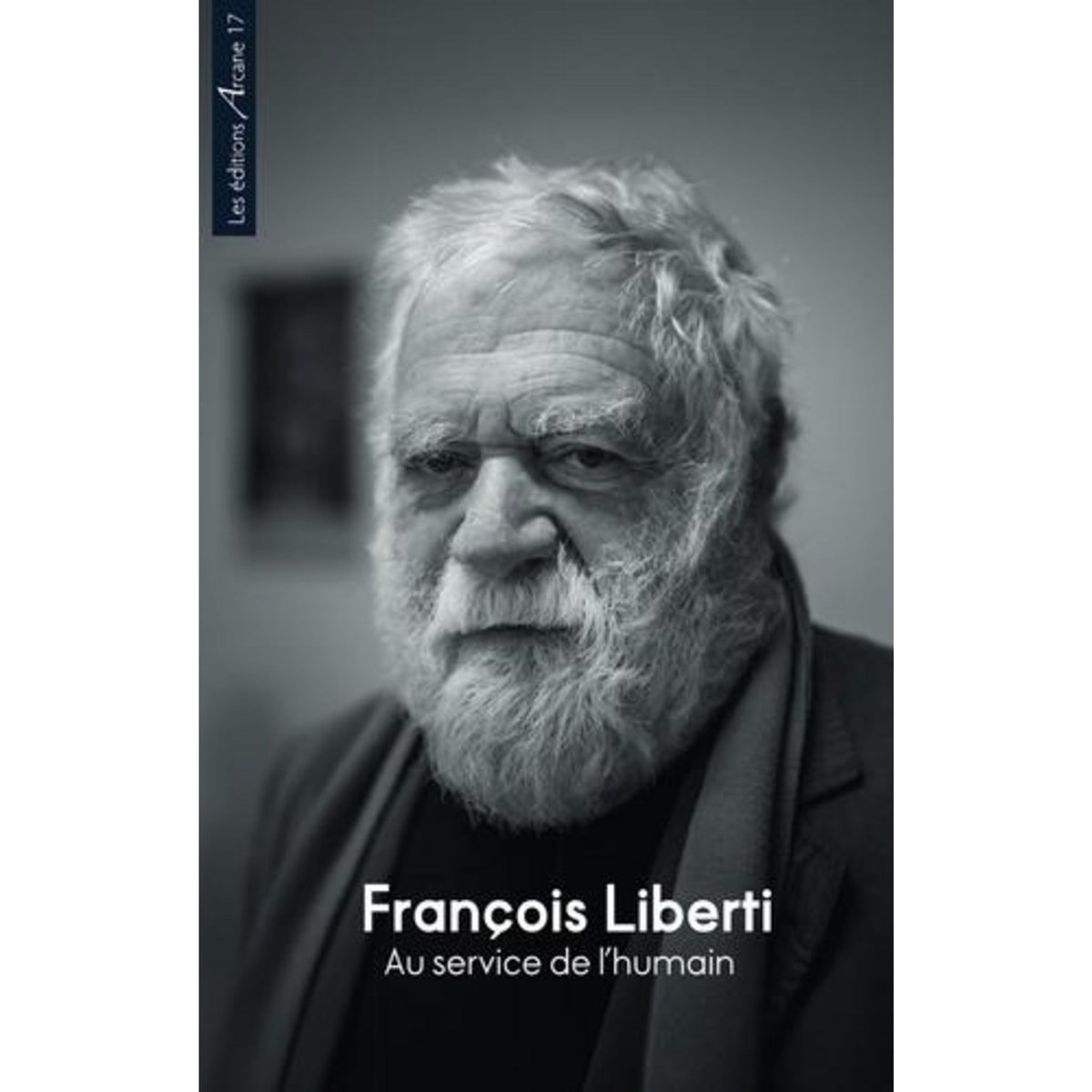 SETE MA VILLE, MA VIE. AU SERVICE DE L'HUMAIN, Liberti François