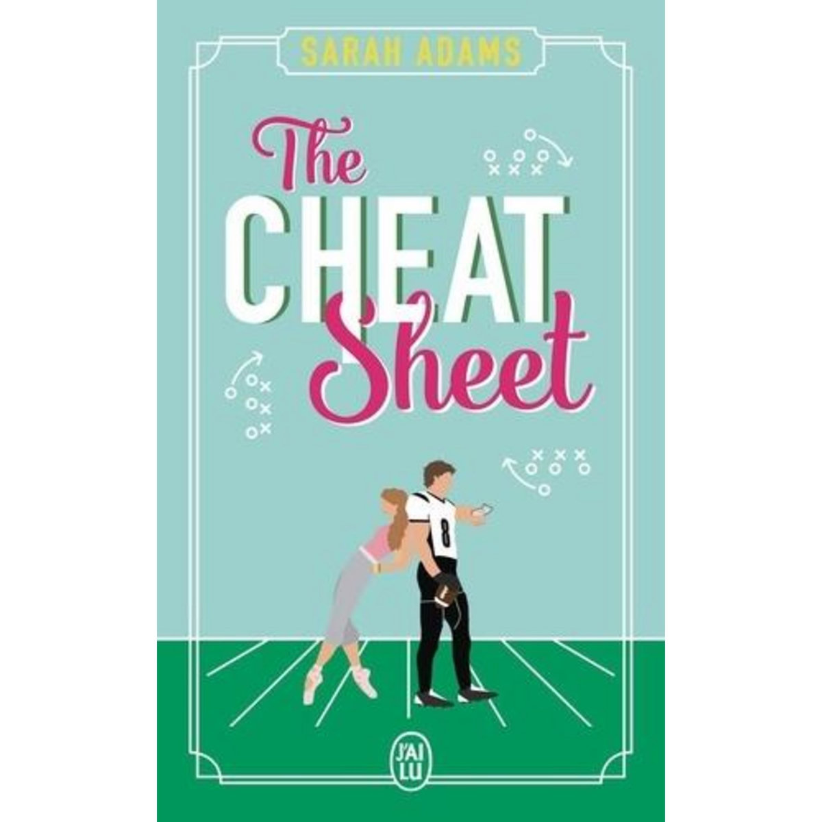 THE CHEAT SHEET, Adams Sarah