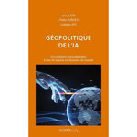 GEOPOLITIQUE DE L'IA. LES RELATIONS INTERNATIONALES A L'ERE DE LA MISE EN DONNEES DU MONDE, 2E EDITION, Atif Jamal