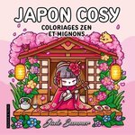 JAPON COSY. COLORIAGES ZEN ET MIGNONS, Jade Summer