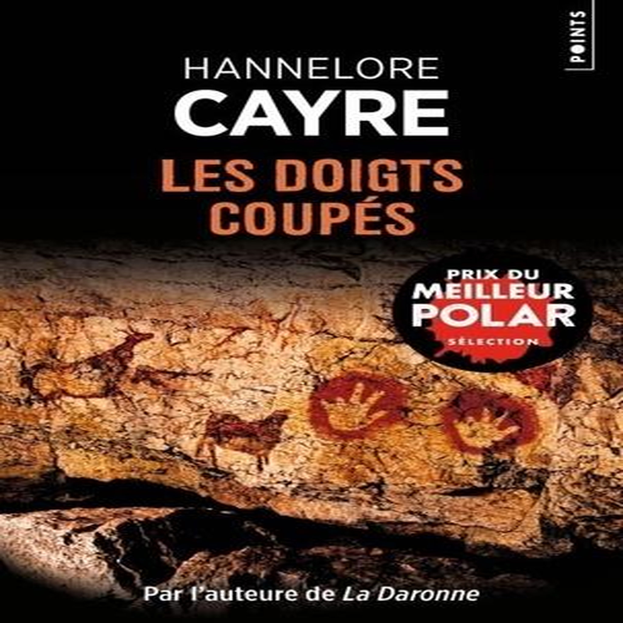 LES DOIGTS COUPES, Cayre Hannelore