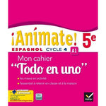 ESPAGNOL 5E CYCLE 4 ANIMATE! MON CAHIER  TODO EN UNO , EDITION 2016, Casas Marie José