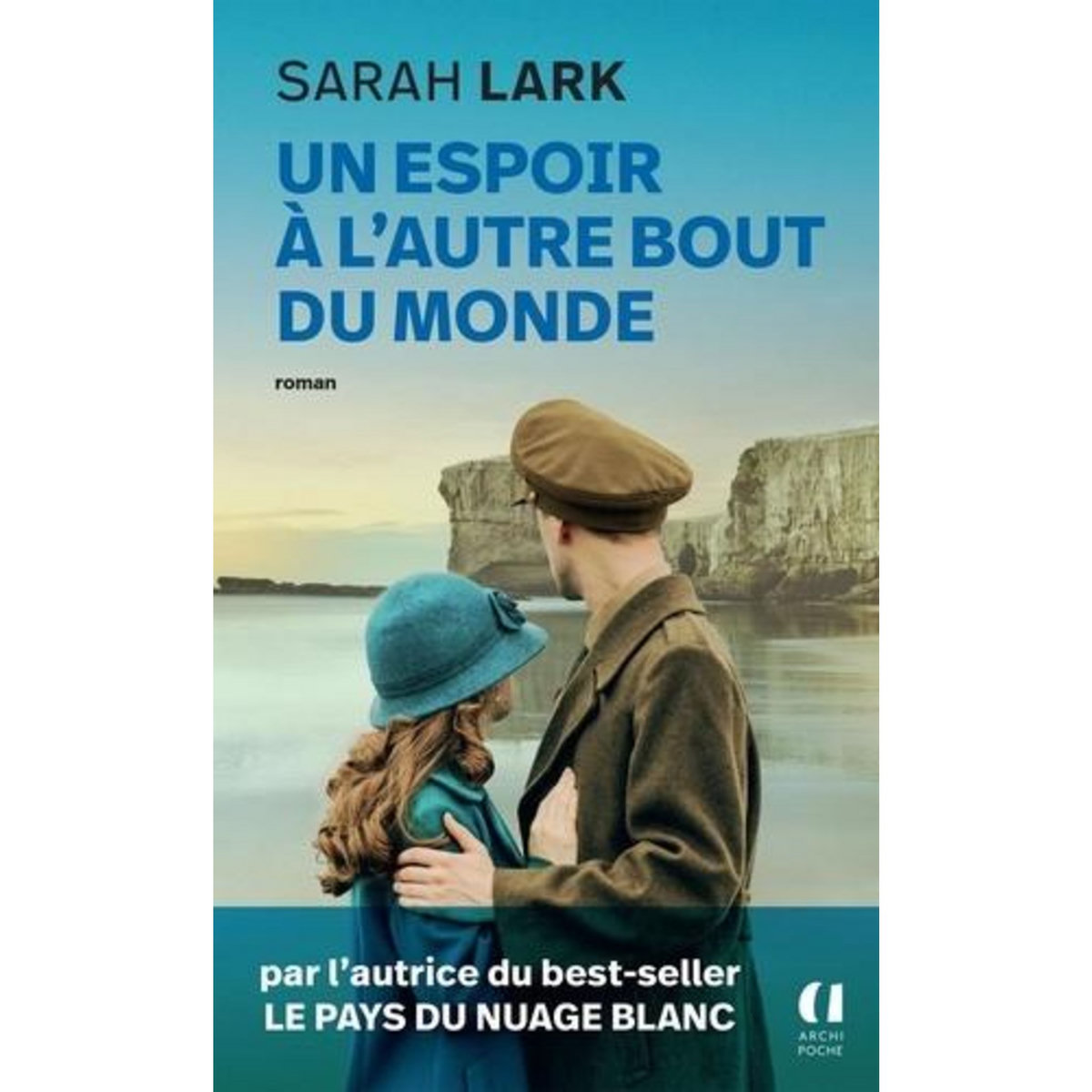 UN ESPOIR A L'AUTRE BOUT DU MONDE, Lark Sarah