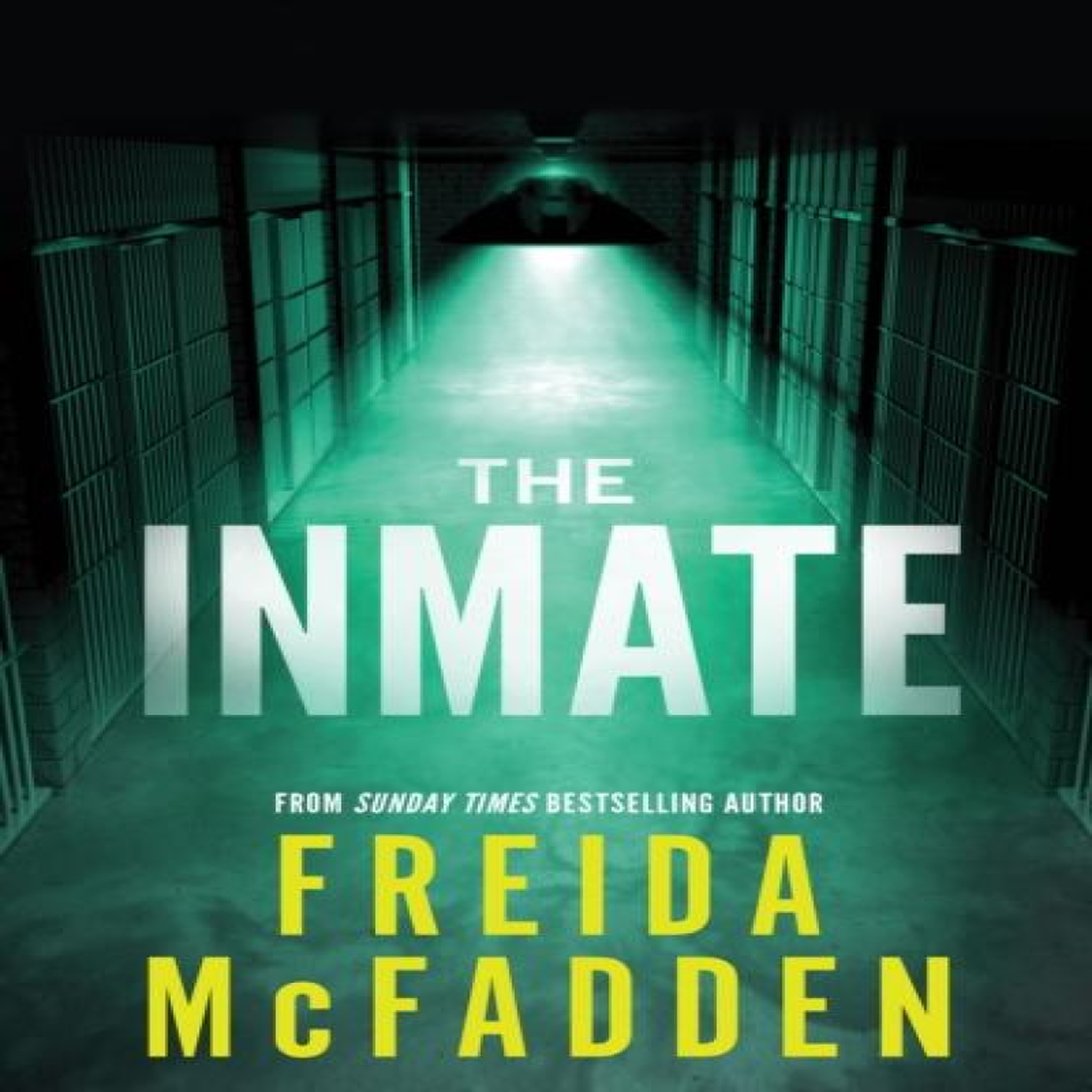 LIVRES The Inmate : From the Sunday Times Bestselling Author of The Housemaid