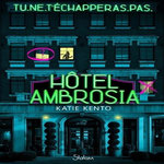HOTEL AMBROSIA, Kento Katie