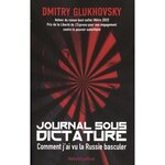 JOURNAL SOUS DICTATURE, Glukhovsky Dmitry