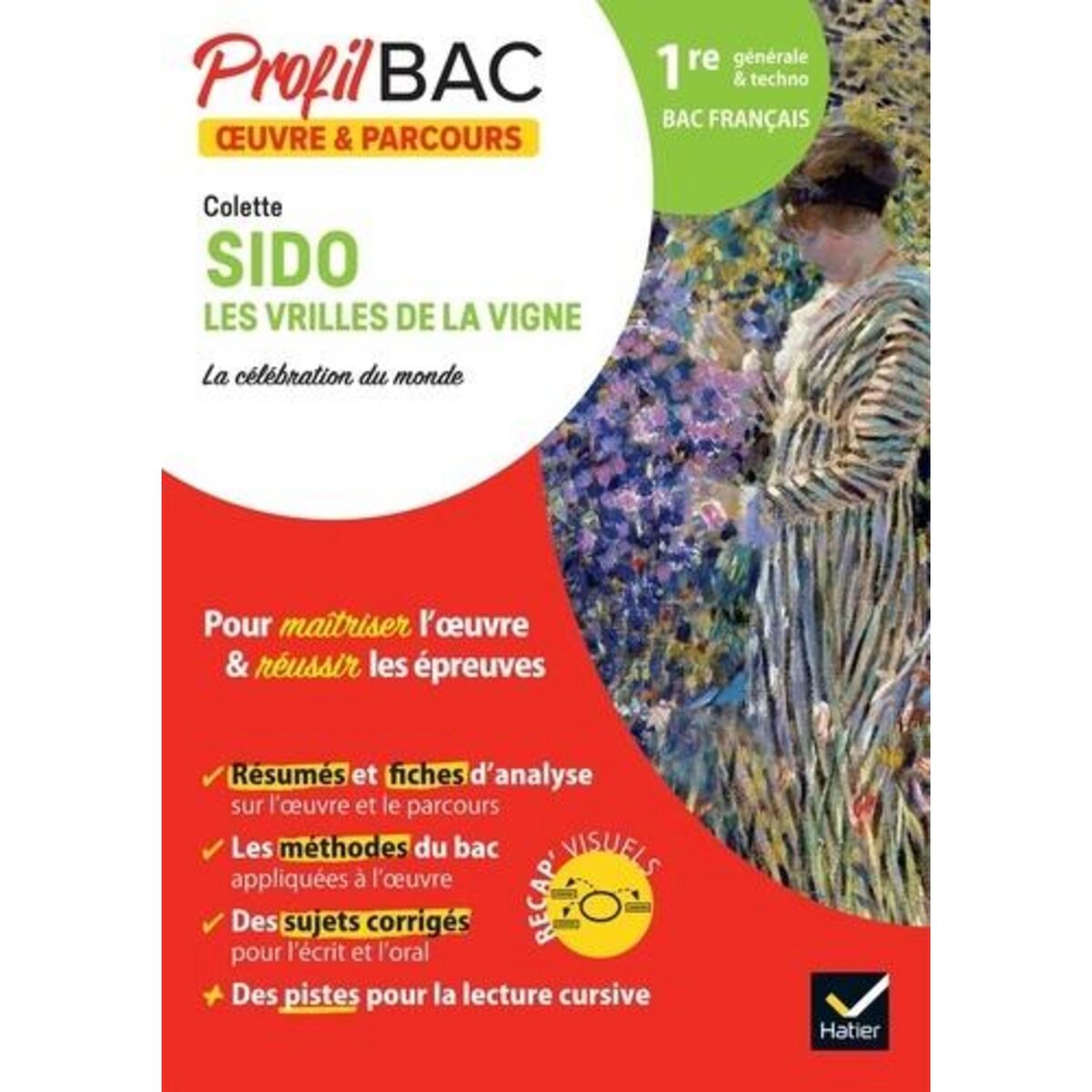 SIDO, LES VRILLES DE LA VIGNE, COLETTE. BAC 1RE GENERALE & TECHNO, EDITION 2023, Pennanech Florian