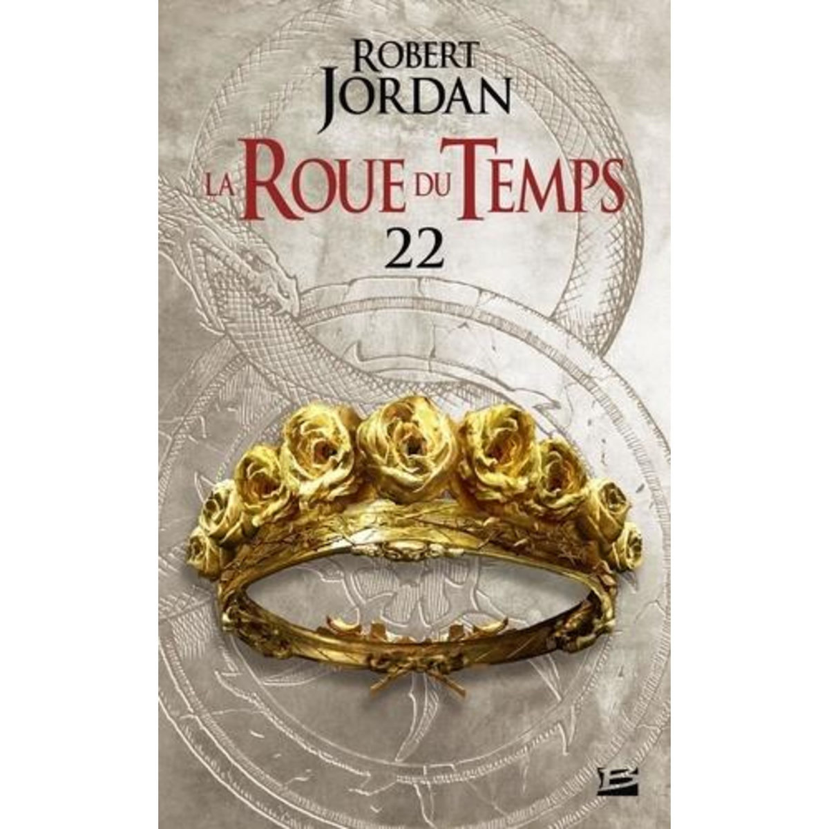 LA ROUE DU TEMPS TOME 22 : LE POIGNARD DES REVES. DEUXIEME PARTIE, Jordan Robert