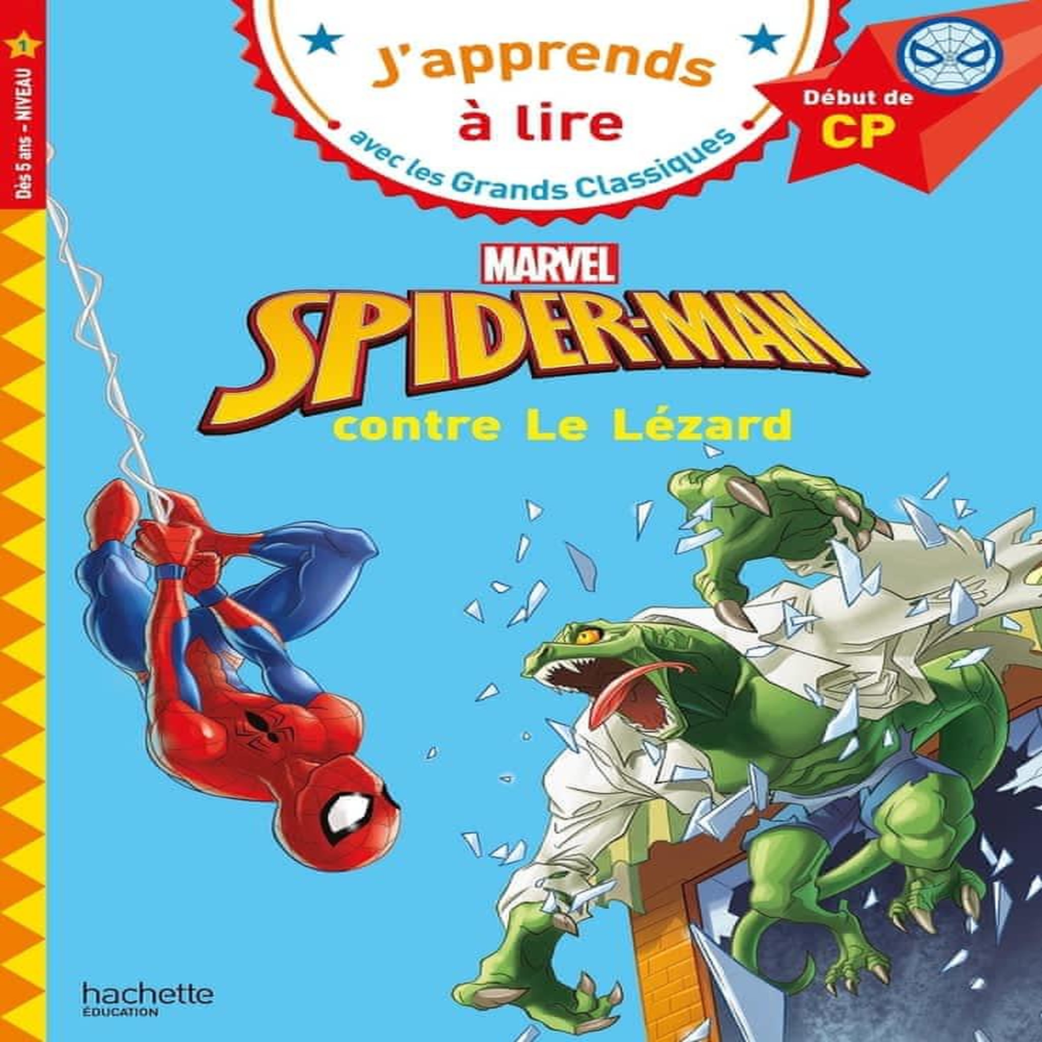 SPIDER-MAN CONTRE LE LEZARD. DEBUT DE CP, Albertin Isabelle