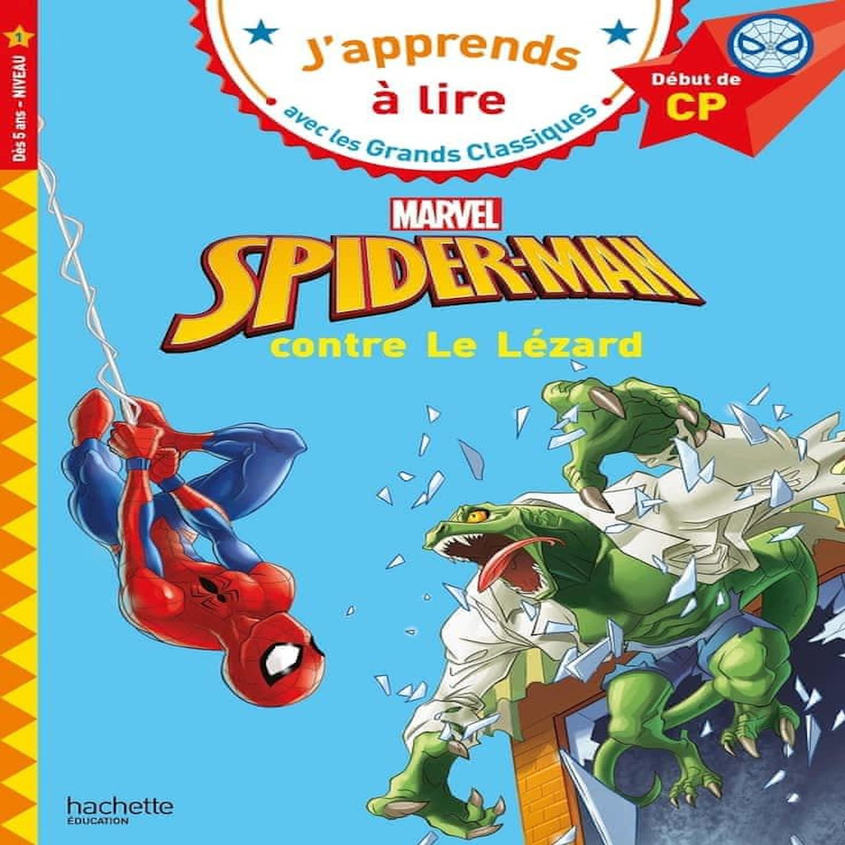 SPIDER-MAN CONTRE LE LEZARD. DEBUT DE CP, Albertin Isabelle