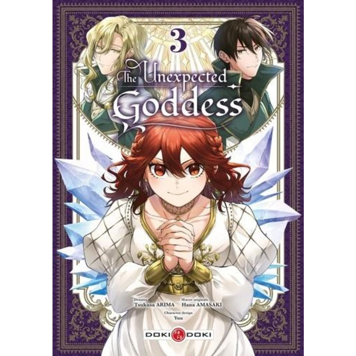 THE UNEXPECTED GODDESS TOME 3 , Arima Tsukasa