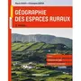  GEOGRAPHIE DES ESPACES RURAUX. 2E EDITION, Gonin Alexis
