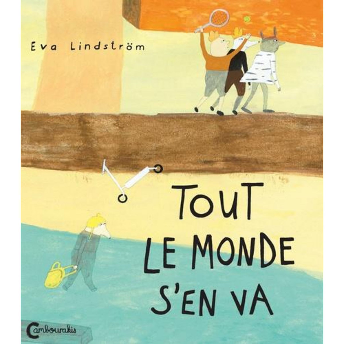 TOUT LE MONDE S'EN VA, Lindström Eva