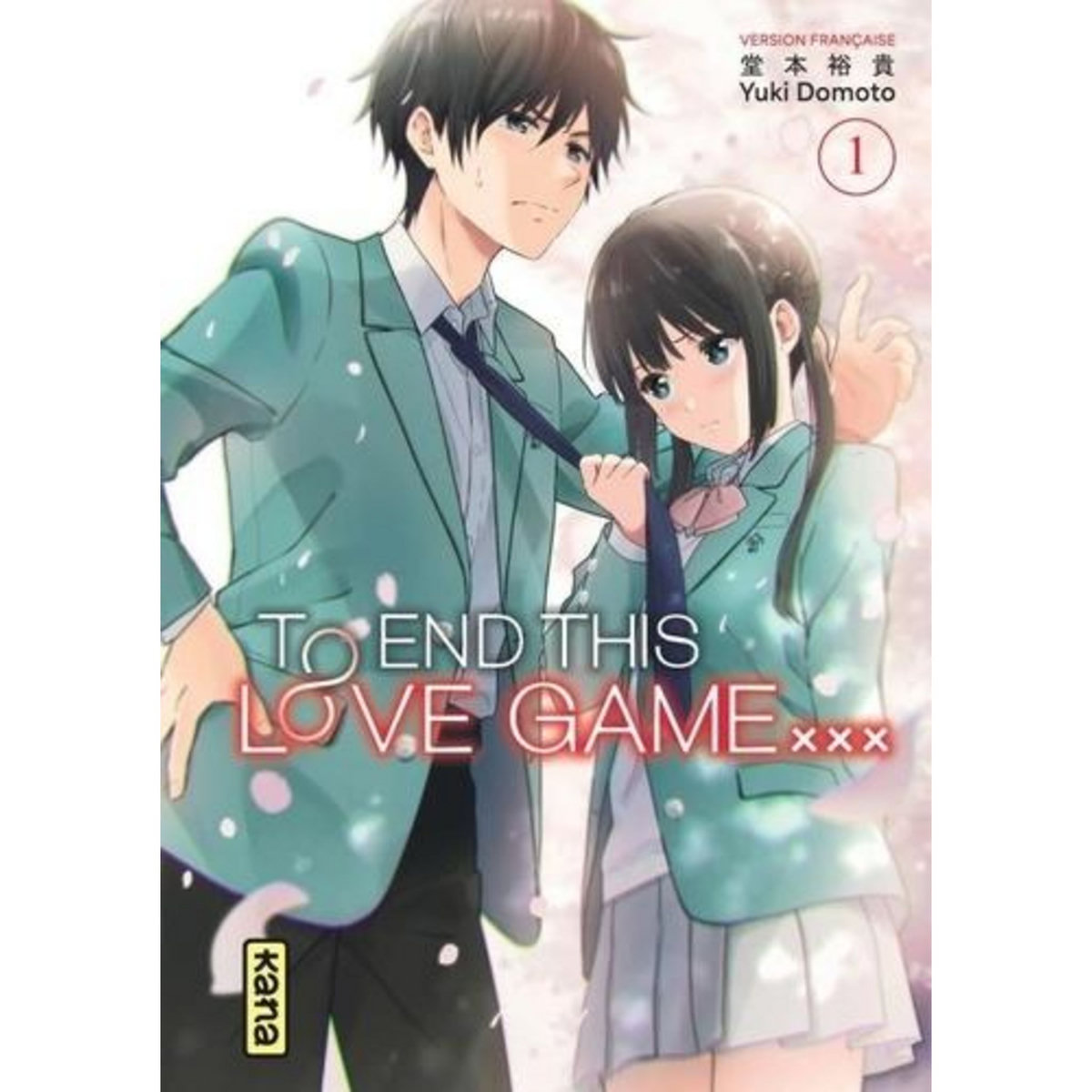 TO END THIS LOVE GAME... TOME 1 , Domoto Yuki