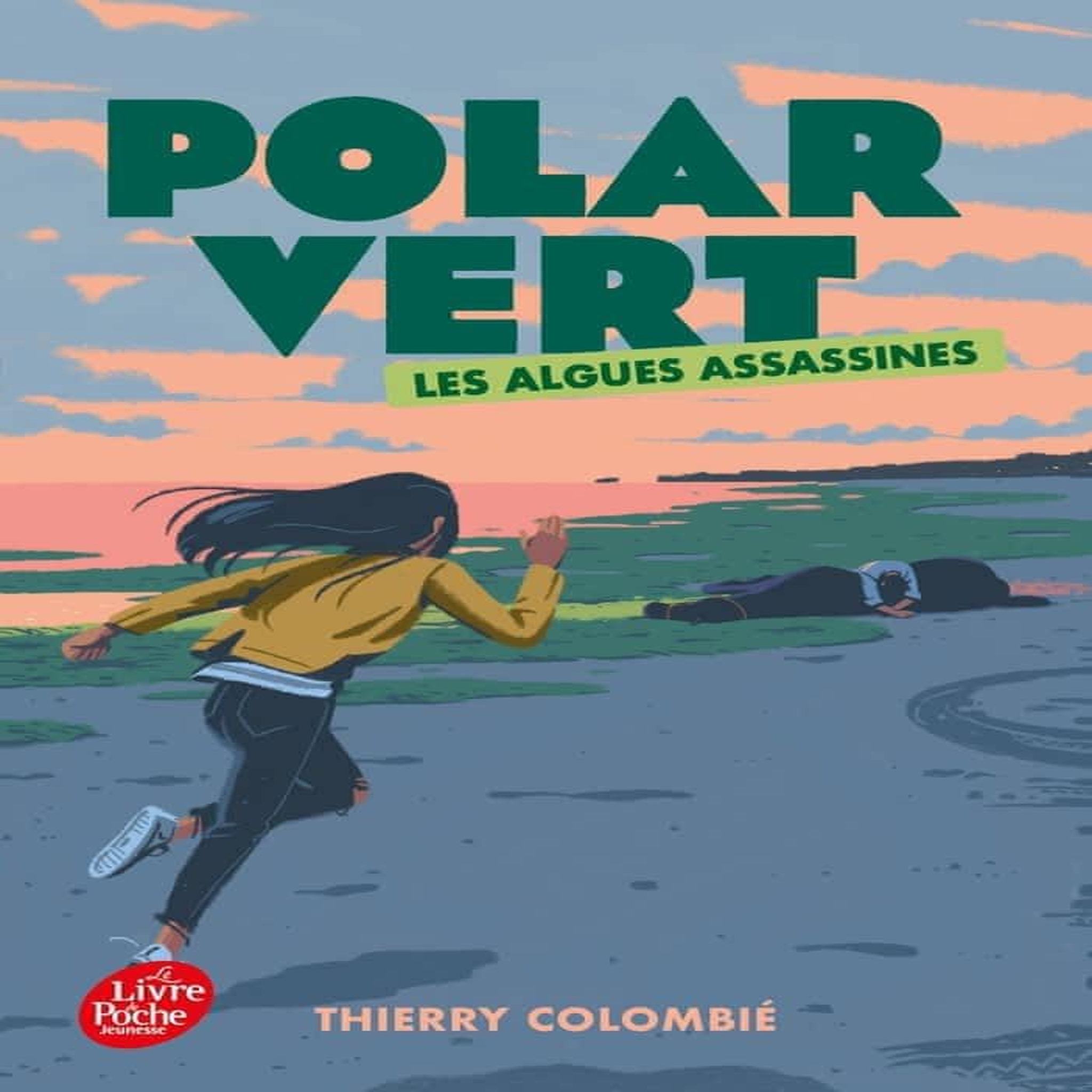 POLAR VERT TOME 1 : LES ALGUES ASSASSINES, Colombié Thierry