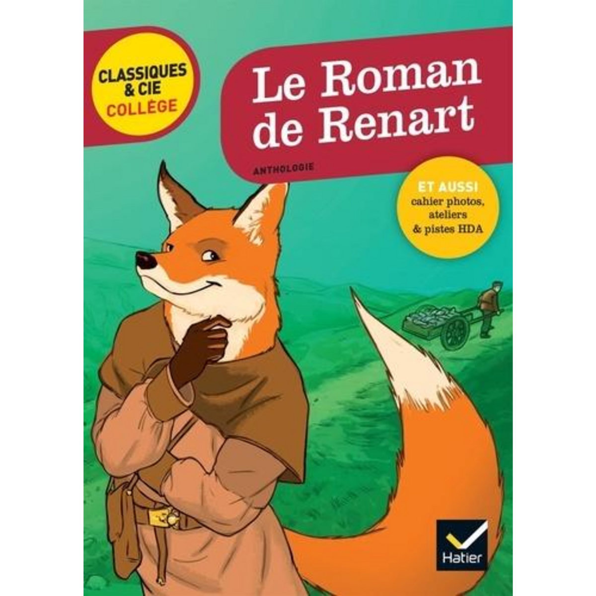 LE ROMAN DE RENART, Vismes-Mokrani Laurence de