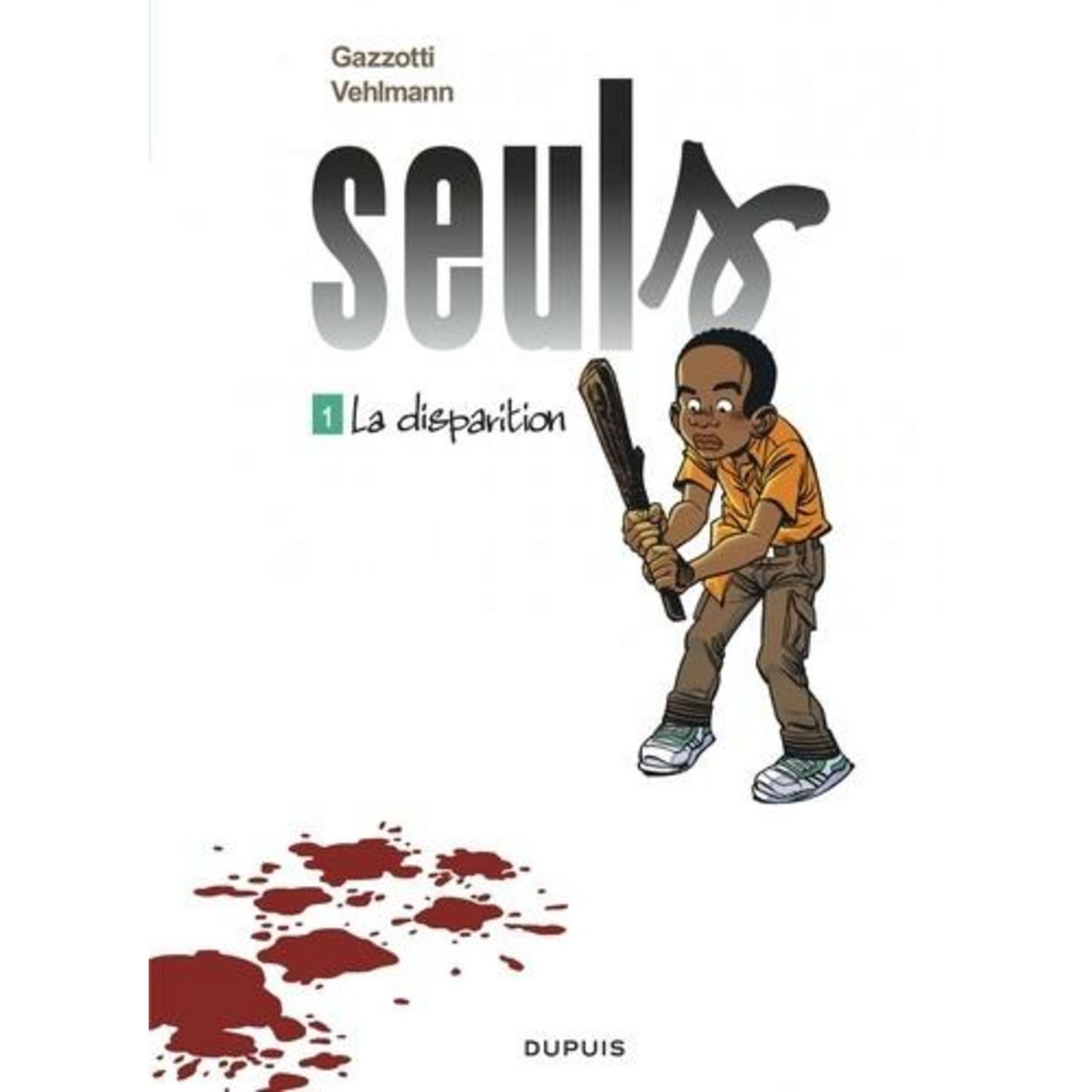 SEULS TOME 1 : LA DISPARITION, Gazzotti Bruno