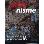 REVUE URBANISME SPECIAL N° 6, MARS-AVRIL 2025 : IA, Revue urbanisme