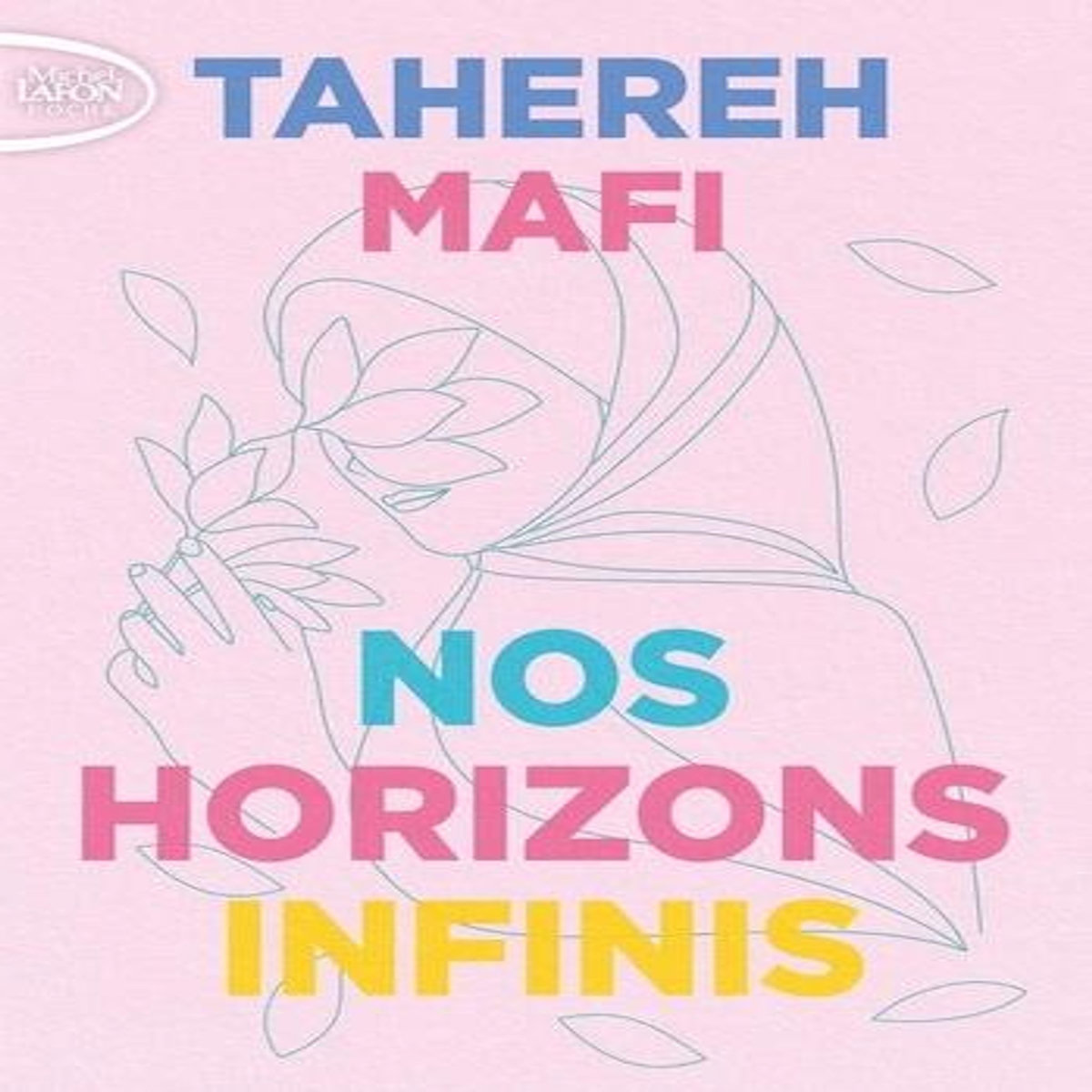 NOS HORIZONS INFINIS, Mafi Tahereh