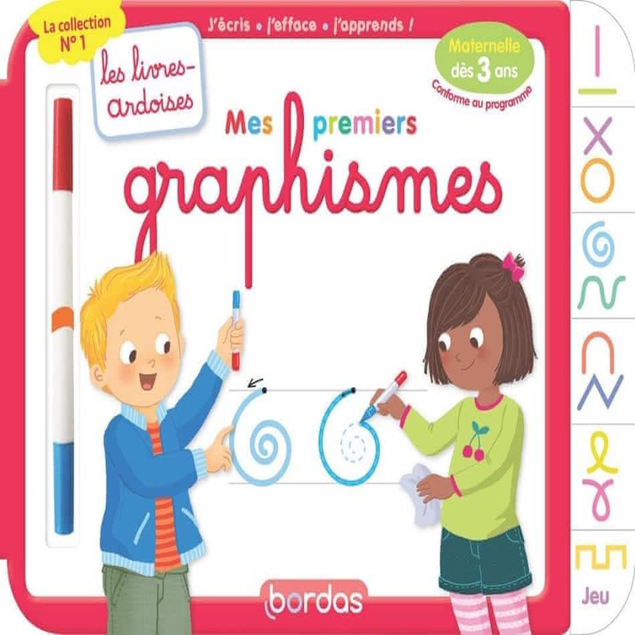 MES PREMIERS GRAPHISMES. AVEC 1 FEUTRE EFFACABLE 2 COULEURS, Hudrisier Cécile