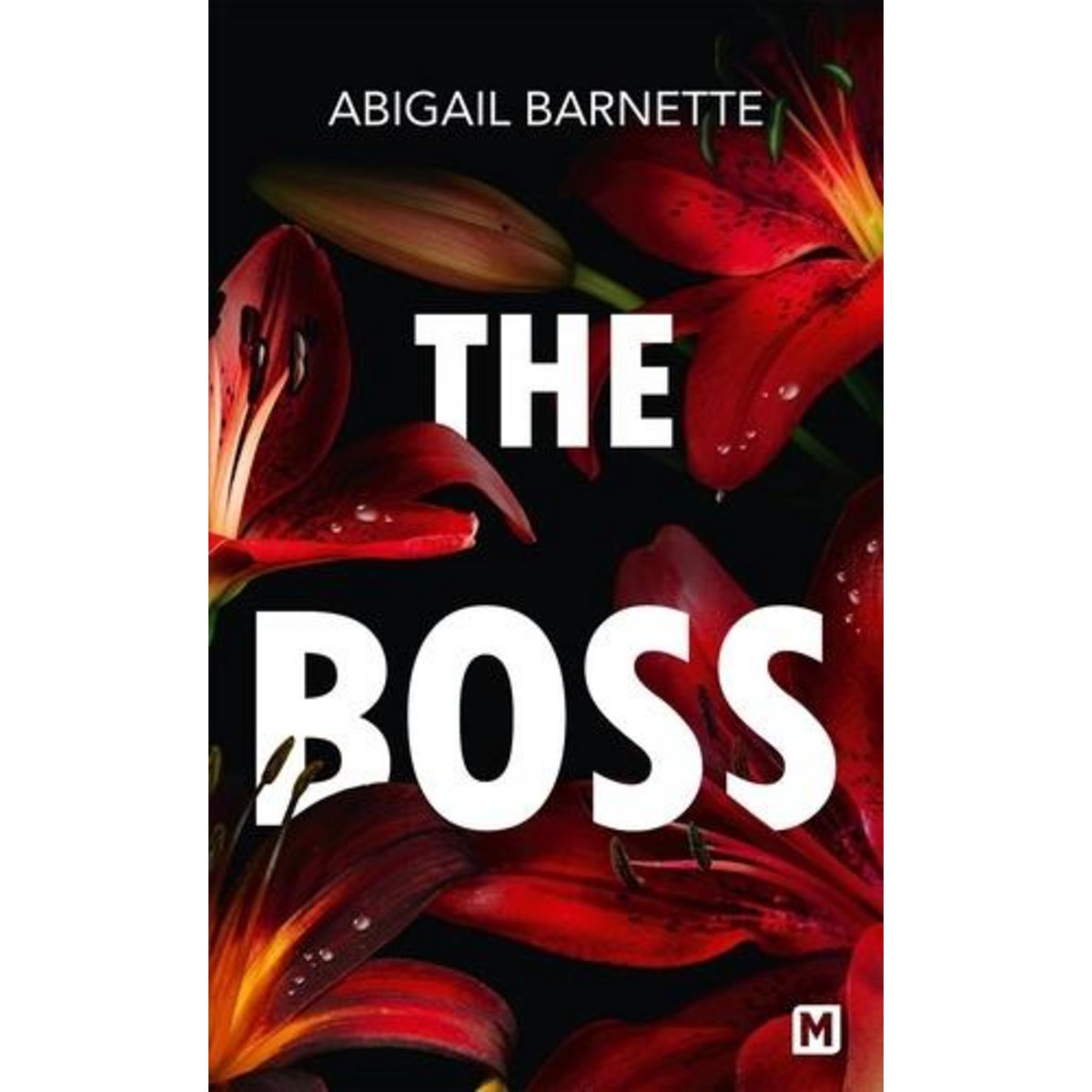 THE BOSS TOME 1 , Barnette Abigail