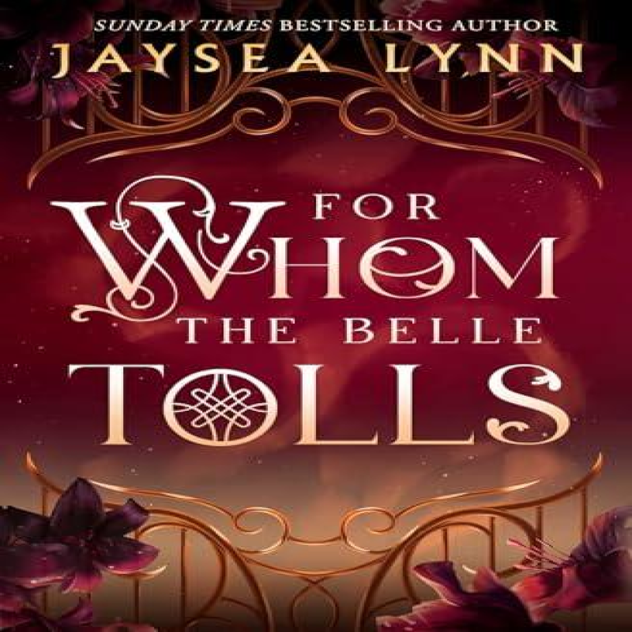 LIVRES For Whom the Belle Tolls : The Sunday Times bestselling hotter-than-hell romantasy from TikTok star Jaysea Lynn